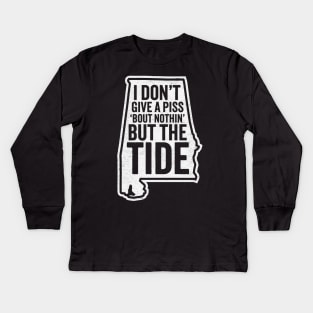 I Don't Give A Piss About Nothing But The Tide - Alabama Football Kids Long Sleeve T-Shirt